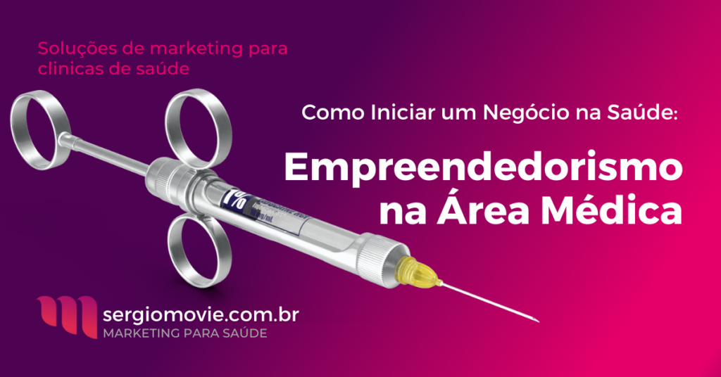 Empreendedorismo na Área Médica