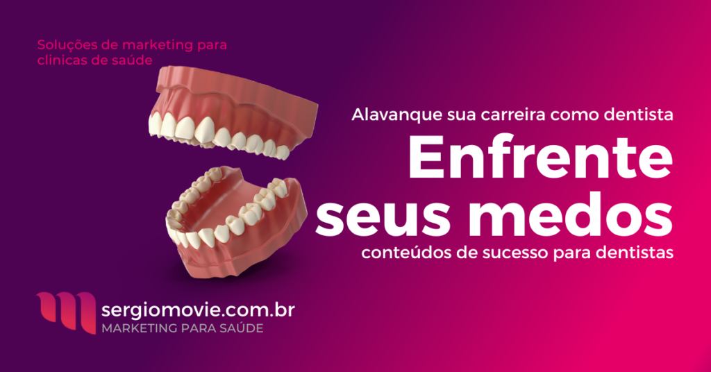 Enfrente seus medos: Por que fazer marketing é crucial para o sucesso do seu consultório.